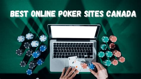 Best Online Poker Sites in Ontario .